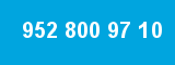 952 800 97 10